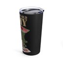 Grumpy Old Army Veteran: Sarcasm Level Customizable Based on Your Stupidity 20oz Military Design Tumbler - Black Background