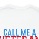 Honey: The Most Important Call - Military Design T-Shirt for Veterans