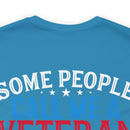 Honey: The Most Important Call - Military Design T-Shirt for Veterans