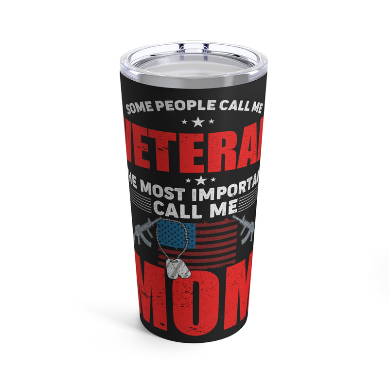 Proud Veteran, Prized Mom: 20oz Military Design Tumbler for the Unforgettable Mothers