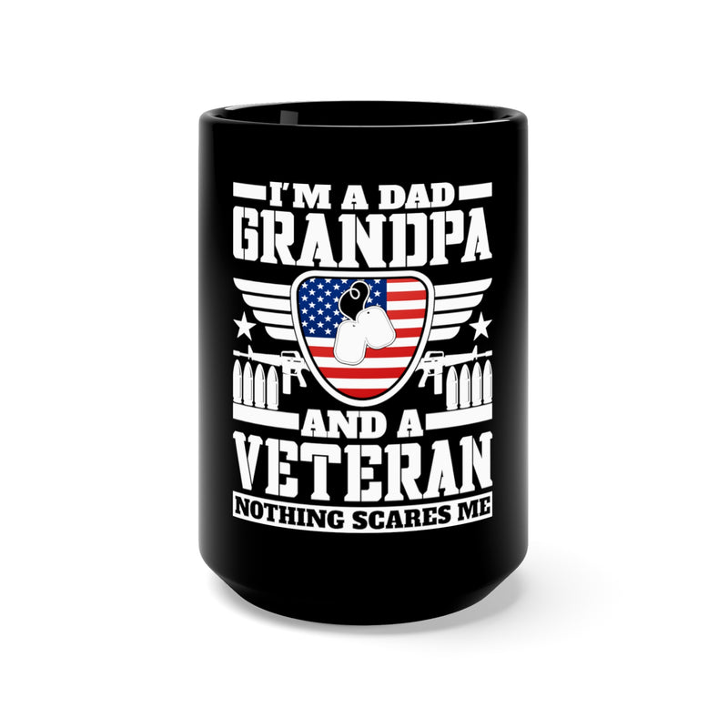 Fearless Father, Grandpa, and Veteran: Military Design Black Mug - 15oz