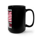 Veteran Wife - I Married My Hero 15oz Military Design Black Mug - A Love That Honors Bravery!