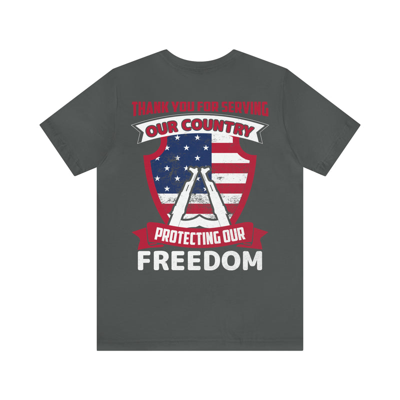 Defenders of Freedom: Thank You for Serving Our Country Military T-Shirt