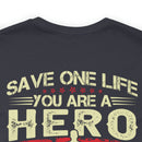 Heroic Veteran T-Shirt: Saving One Life Makes You a Hero, Saving Millions Makes You a Veteran