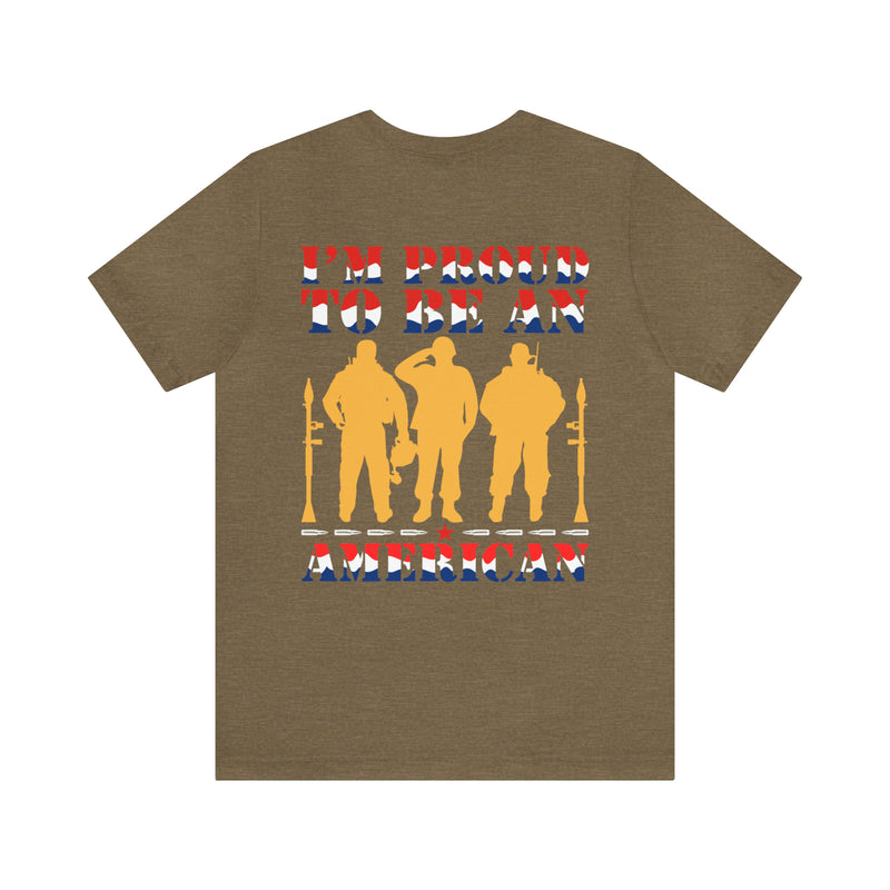 Proudly American: Military Design T-Shirt - 'I'm Proud to Be an American