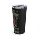 Earned with Blood, Sweat & Tears: The Title of Veteran 20oz Military Design Tumbler - Black Background