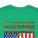 Proud Papa: 'My Favorite Soldier Calls Me Dad' Military Design T-Shirt