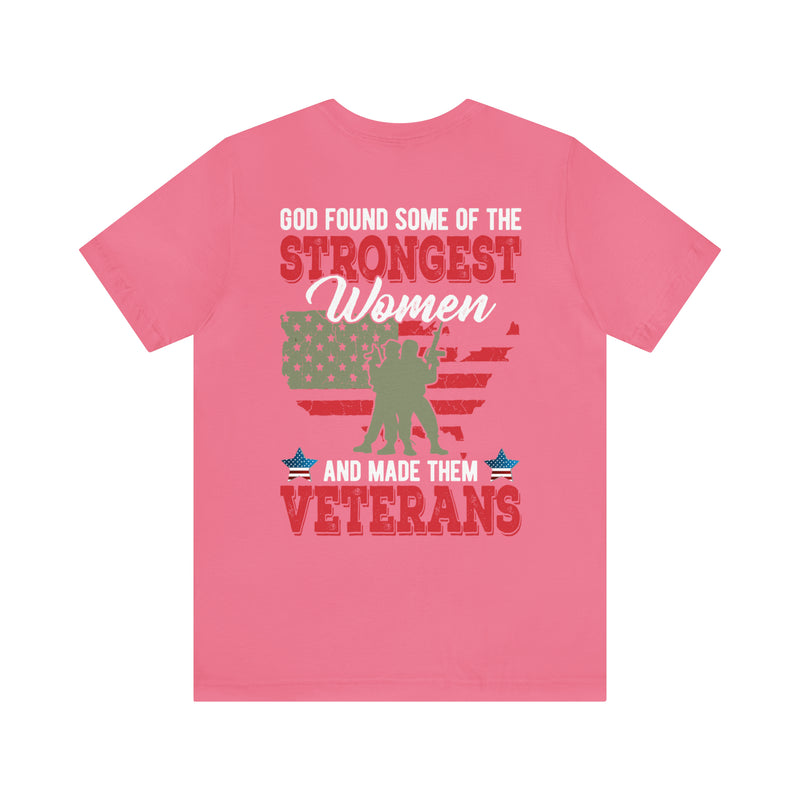 God's Strongest Women: Military Design T-Shirt - Honoring Veteran Warriors