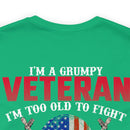 Grumpy but Proud: Military Design T-Shirt - Experience, Wisdom, and Fearlessness