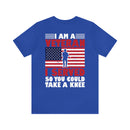 Defending Freedom: Military Design T-Shirt - 'I Am a Veteran - I Served So You Could Take a Knee