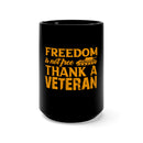 Thank a Veteran: Military Design Black Mug - 15oz