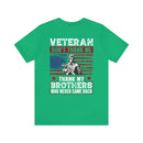 Honoring Our Fallen Heroes: Veteran Don't Thank Me, Thank My Brothers Who Never Came Back Military Design T-Shirt