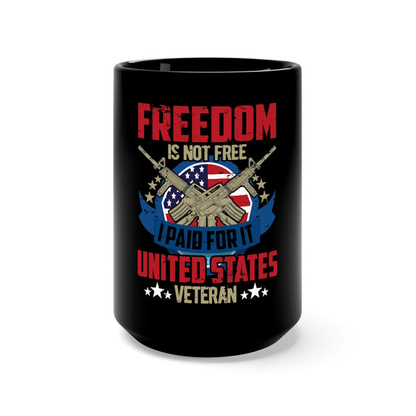 Freedom is Not Free: United States Veteran 15oz Military Design Black Mug - A Symbol of Sacrifice and Patriotism