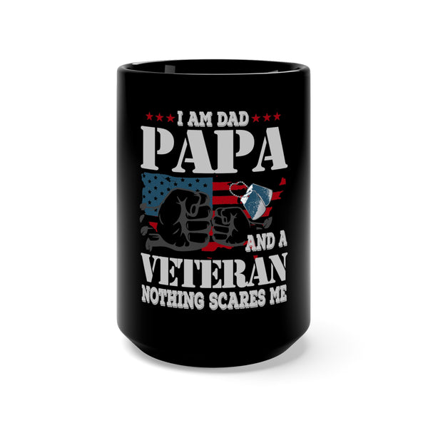 Fearless Dad, Papa, and Veteran: 15oz Military Design Black Mug - Embracing Strength and Courage