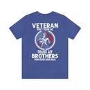 Grateful Remembrance: Veteran Don't Thank Me, Thank My Brothers Who Never Came Back - Military Design T-Shirt