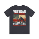 Never Forgotten: Veteran Don't Thank Me, Thank My Brothers Who Never Came Back - Military Design T-Shirt