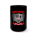 Forever Honoring Our Fallen Heroes: 15oz Black Military Design Mug