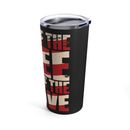 Land of the Free, Home of the Brave: 20oz Military Design Tumbler - Black Background