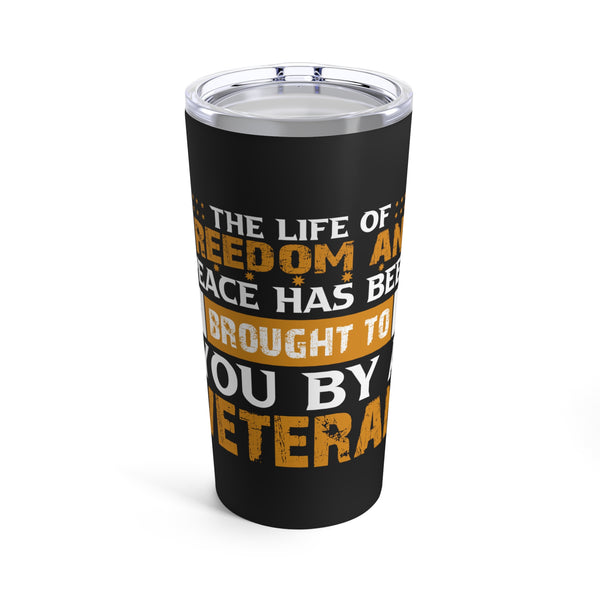 Embrace Freedom - A Gift from a Veteran's Life: 20oz Military Design Tumbler