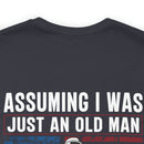 Underestimate No More: Military Design T-Shirt - U.S. Veteran, Proving Age Doesn't Define Valor