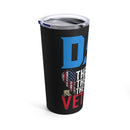 Legendary Dad: 20oz Black Military Design Tumbler - 'Dad: The Man, The Myth, The Legend - Veteran'