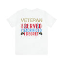 Unyielding Dedication: Veteran I Served, I Sacrificed, I Regret Nothing Military Design T-Shirt