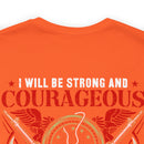 Fearless and Faithful: Military Design T-Shirt - Strong, Courageous, and Committed Veteran