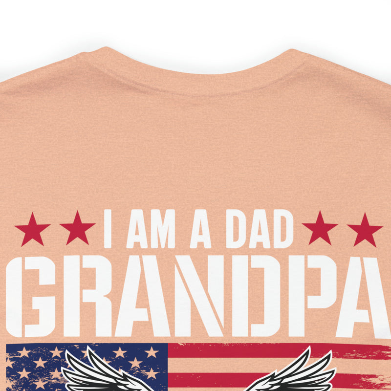 Fearless and Proud: Military T-Shirt - 'I Am a Dad, Grandpa, and a Veteran - Nothing Scares Me