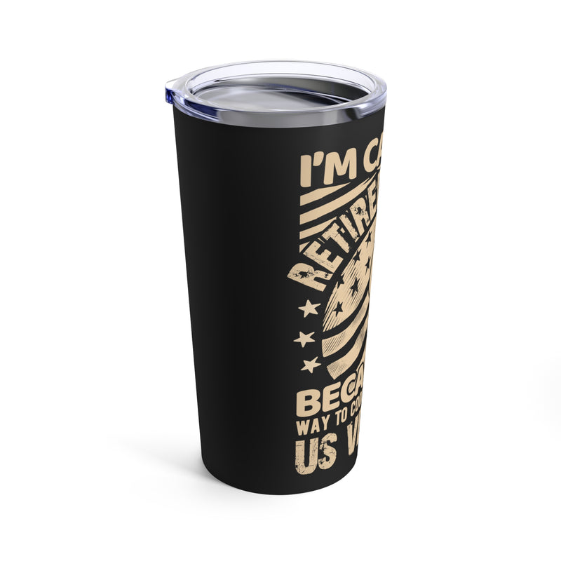 Cool Retired Badass: 20oz Military Design Tumbler for Unconventional Veterans