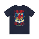 Freedom Comes at a Price: Military Design T-Shirt - United States Veteran Tribute