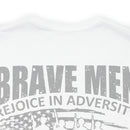 Brave Men Rejoice in Adversity: Soldiers Triumph in War Military Design T-Shirt