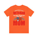 Mom: The Greatest Title, Veteran: The Noble Service - Military Design T-Shirt