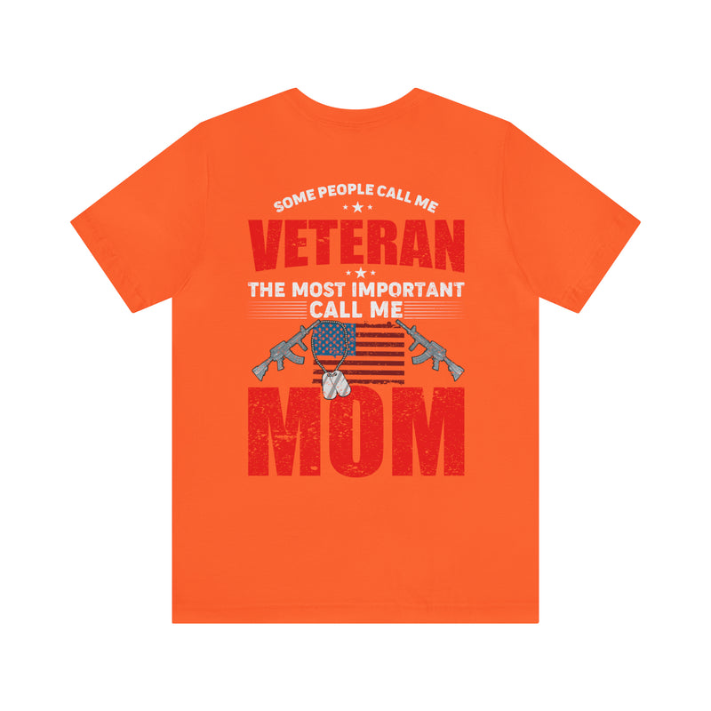 Mom: The Greatest Title, Veteran: The Noble Service - Military Design T-Shirt