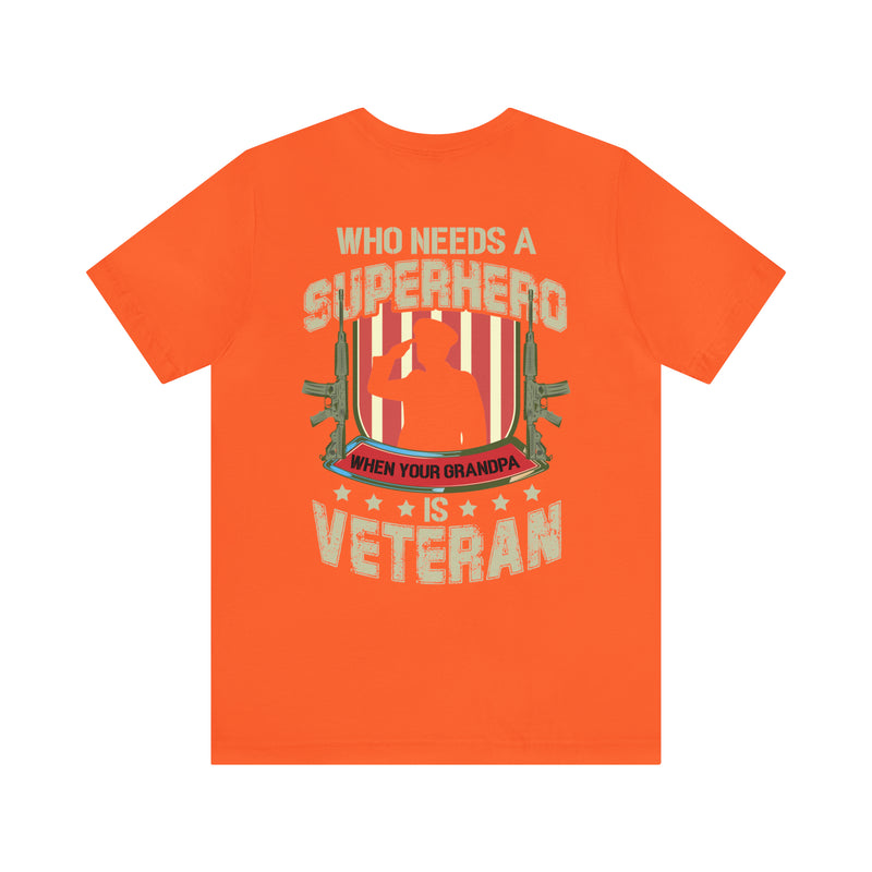 Grandpa, My Superhero: Military Design T-Shirt Celebrating the Veteran Legacy