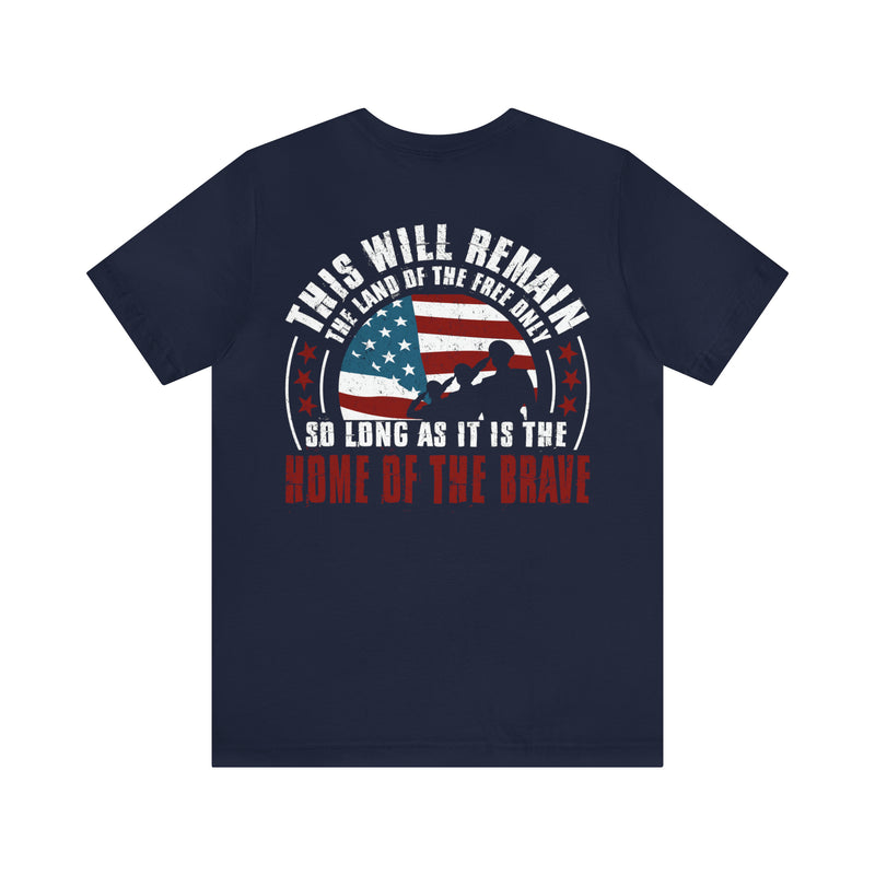 Home of the Brave: This Land of the Free Military Design T-Shirt