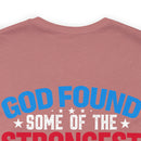Resilient and Honorable: Military Design T-Shirt - 'God Found Some of the Strongest Women and Made Them Veterans