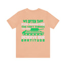 Gratitude Reminder: Military Design T-Shirt Honoring the Things We Often Take for Granted
