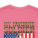 Proud Papa: 'My Favorite Soldier Calls Me Dad' Military Design T-Shirt