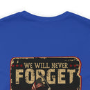 Forget Never: Memorial Day Tribute - Military Design T-Shirt for Remembrance