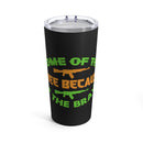 Home of the Free, Because of the Brave 20oz Military Design Tumbler - Black Background