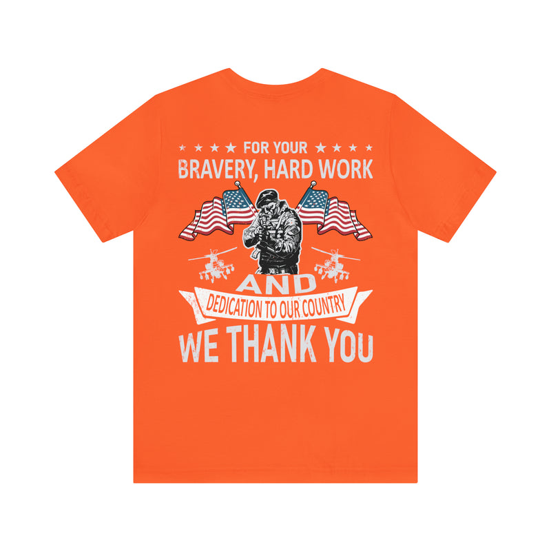 Gratitude Unleashed: Military Design T-Shirt - For Your Bravery, Hard Work, and Dedication, We Thank You