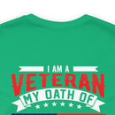 Timeless Dedication: 'I Am a Veteran, My Oath of Enlistment Has No Expiration Date' Military Design T-Shirt