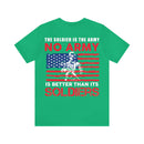 The Heart of the Army: Military Design T-Shirt - Soldiers Make the Army, Army Makes the Difference