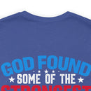Resilient and Honorable: Military Design T-Shirt - 'God Found Some of the Strongest Women and Made Them Veterans