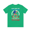 Veteran Tribute: Military Design T-Shirt - Save One Life, You're a Hero. Save Millions, You're a Veteran
