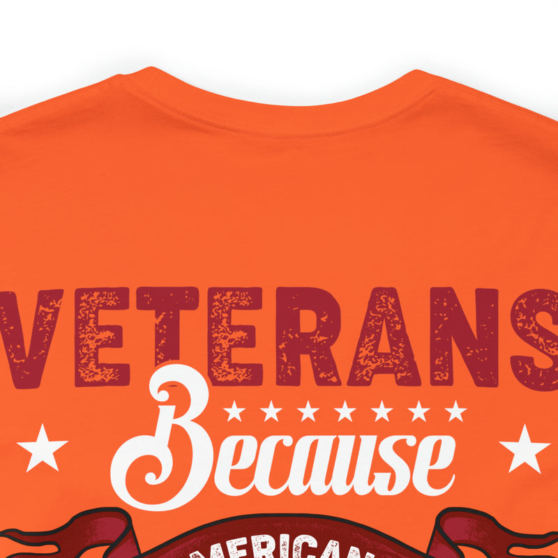 Heroes Among Us: Veterans - Because Americans Need Heroes Too T-Shirt, Celebrating Courage and Service