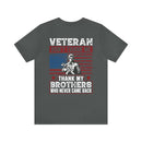 Honoring Our Fallen Heroes: Veteran Don't Thank Me, Thank My Brothers Who Never Came Back Military Design T-Shirt