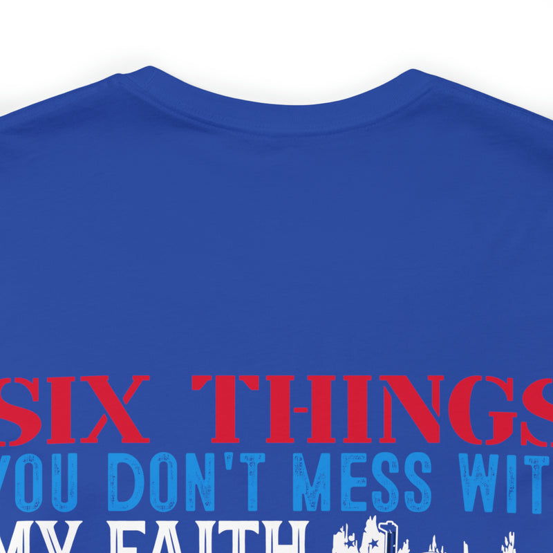 Defending Six Pillars: Military Design T-Shirt - Faith, Family, Liberty, Flag, Country, Gun