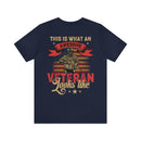 This is What an Awesome Veteran Looks Like: Military Design T-Shirt Celebrating Service and Excellence