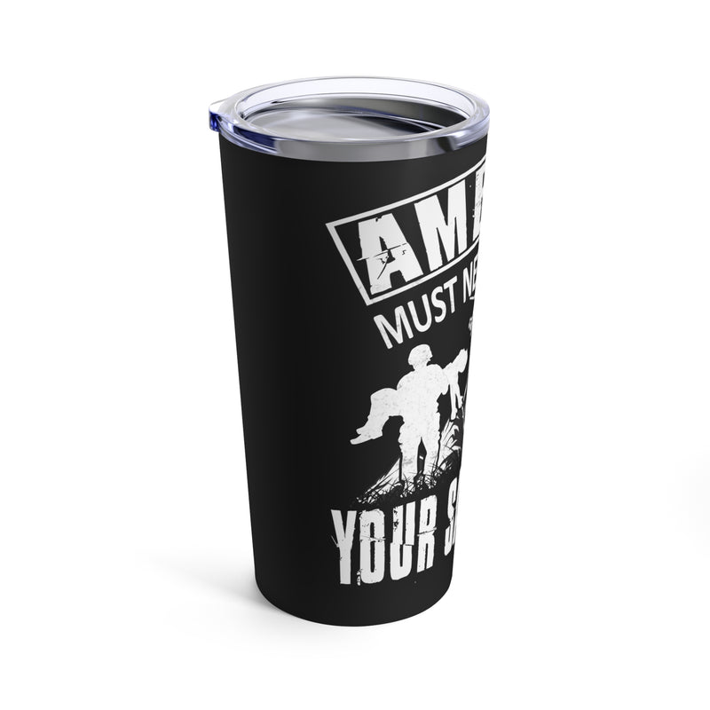 Remembering Our Heroes: 20oz Black Military Design Tumbler - America Must Never Forget